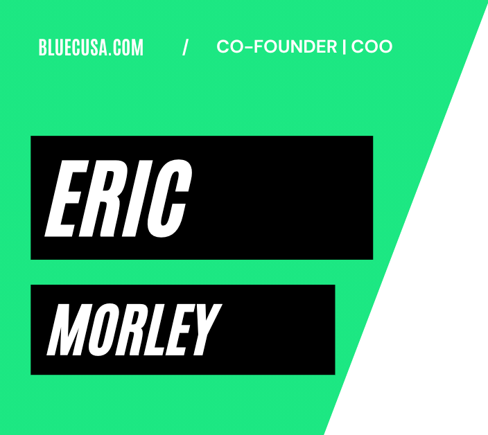 Eric Morley Co-Founder and COO at Blue C