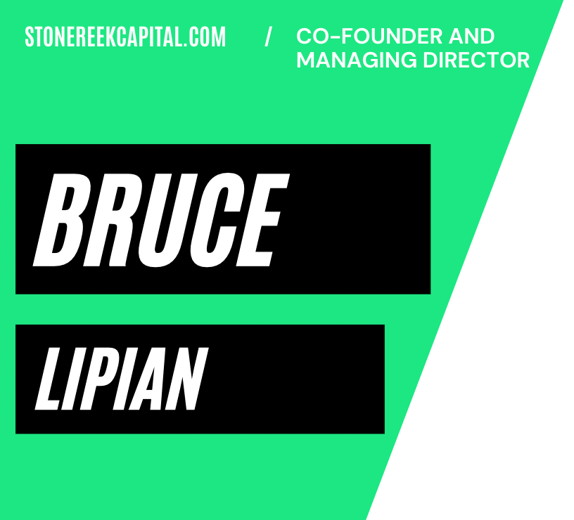 Bruce Lipian Co-Founder and Managing Director of StoneCreek Capital Exclusive Interview with Tony Shap