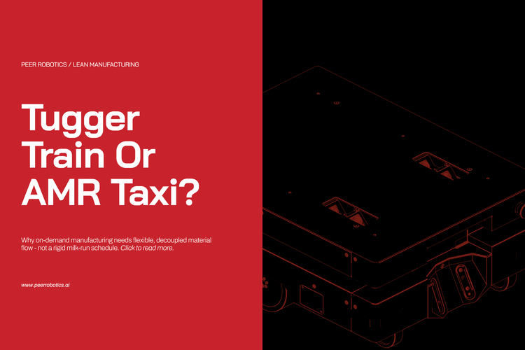 Are tugger trains the right solution for on-demand manufacturing?