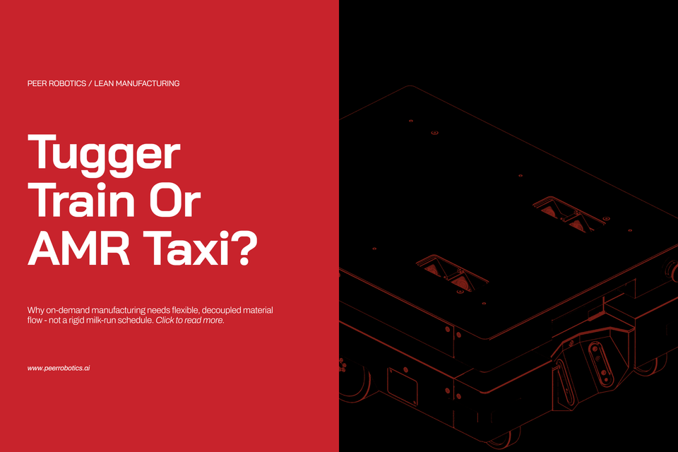 Are tugger trains the right solution for on-demand manufacturing?