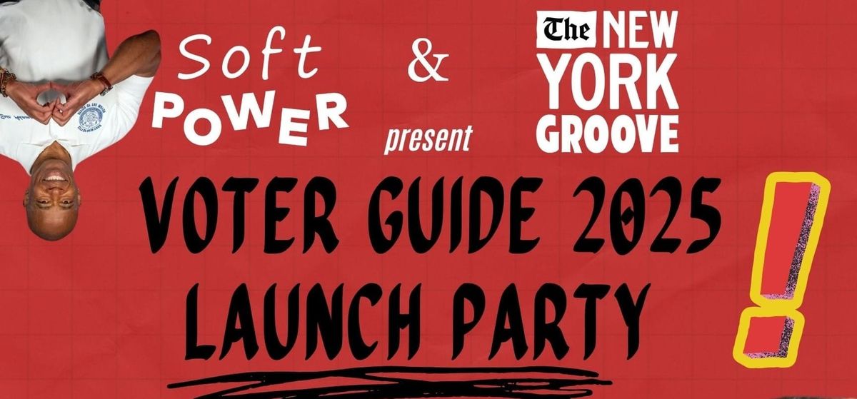 ⚡️6/9: Join us & Soft Power Vote to snag the best damn voter guide in town