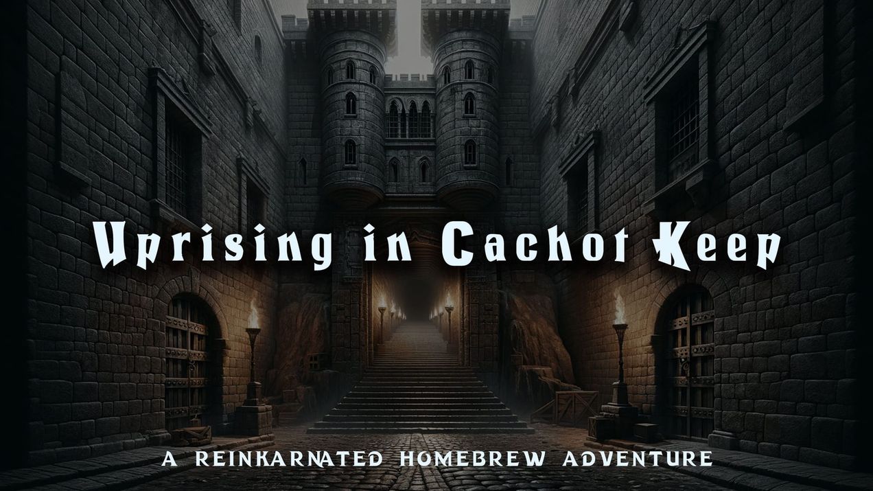 Uprising in Cachot Keep