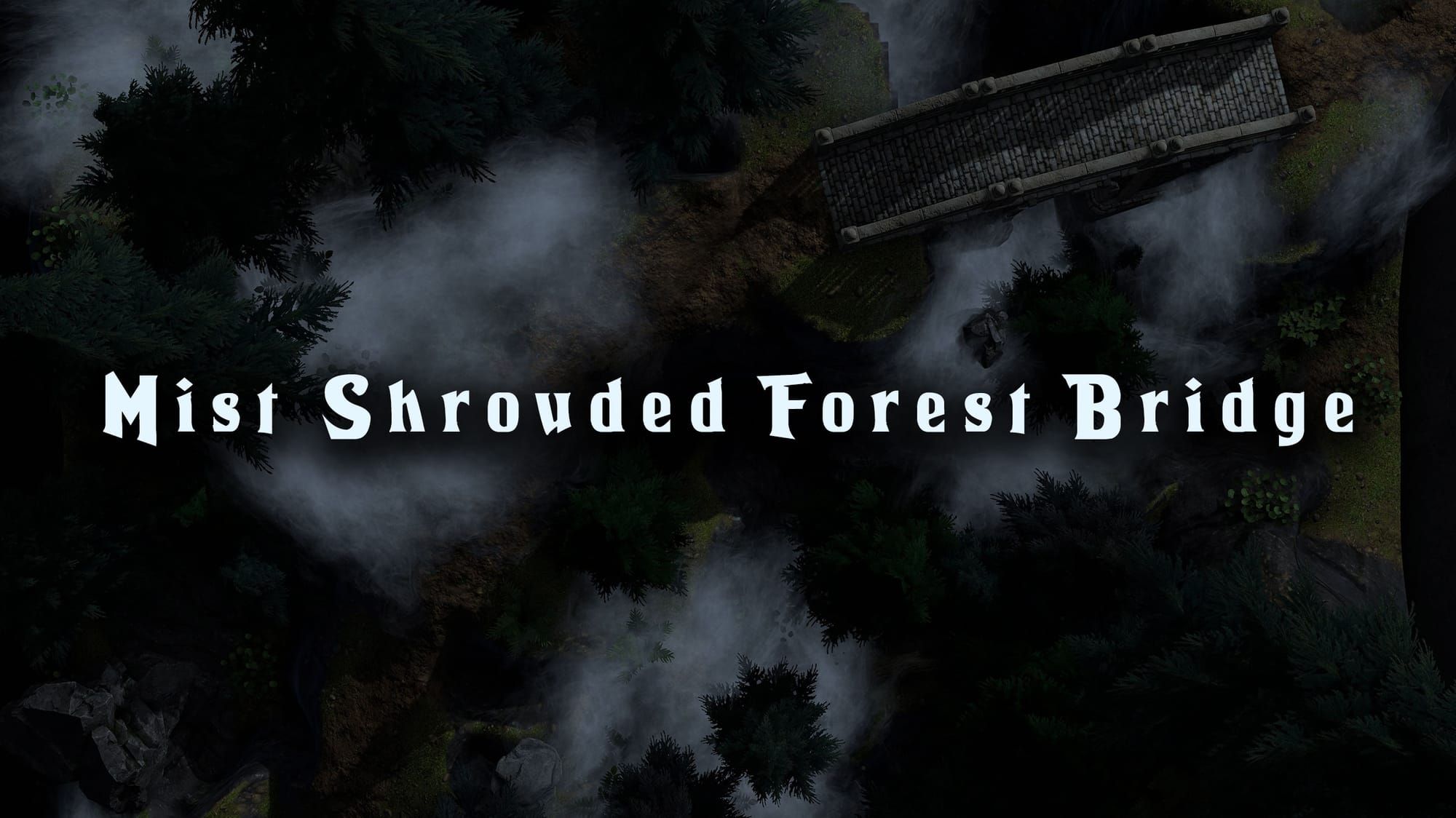 Mist-shrouded forest bridge battle map — D&D 5e VTT