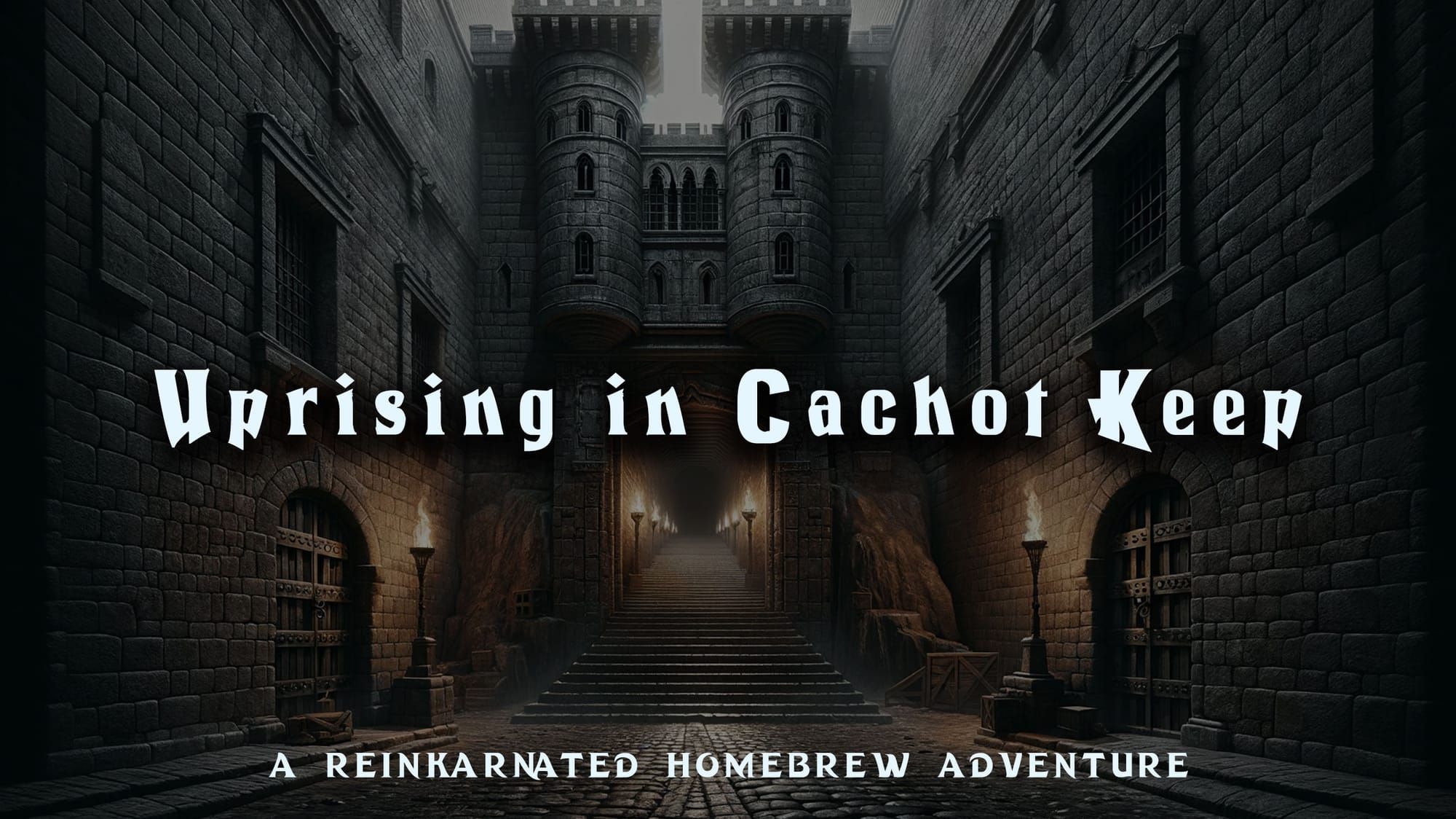Cachot Keep Uprising D&D 5e one-shot adventure art by D&D ReinKarnated