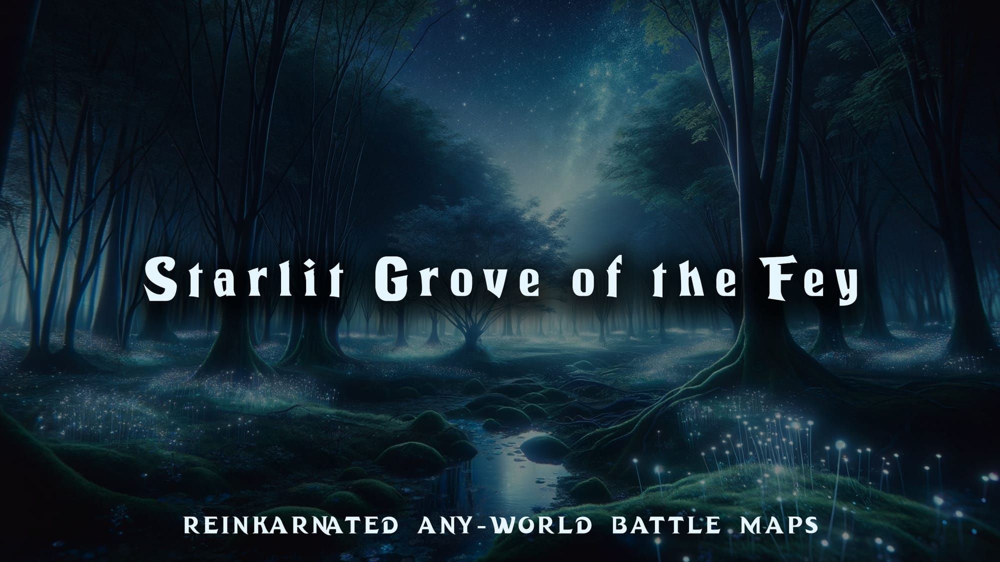 Starlit Grove of the Fey battle map — D&D 5e VTT by D&D ReinKarnated