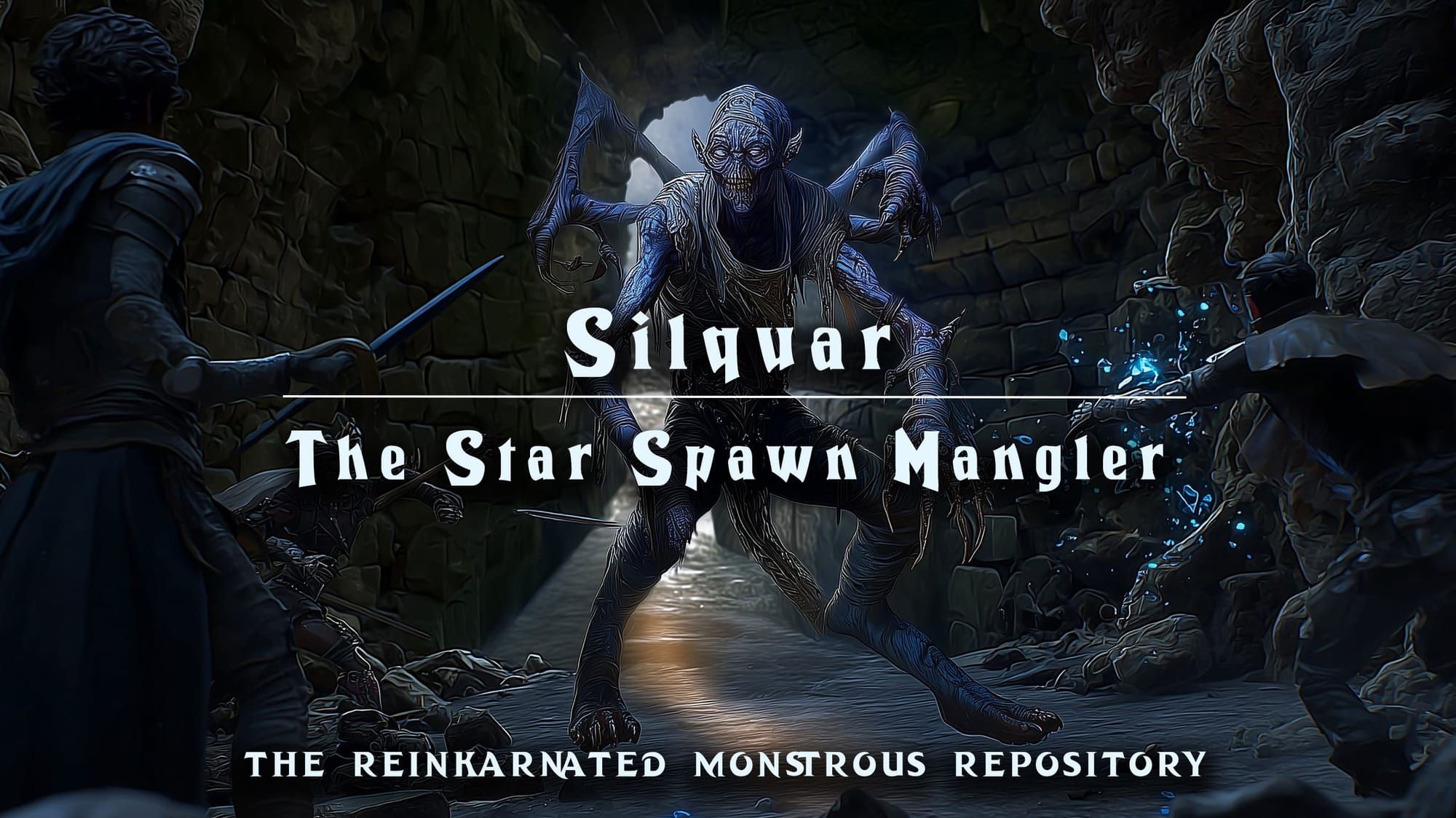 Silquar- The Star Spawn Mangler