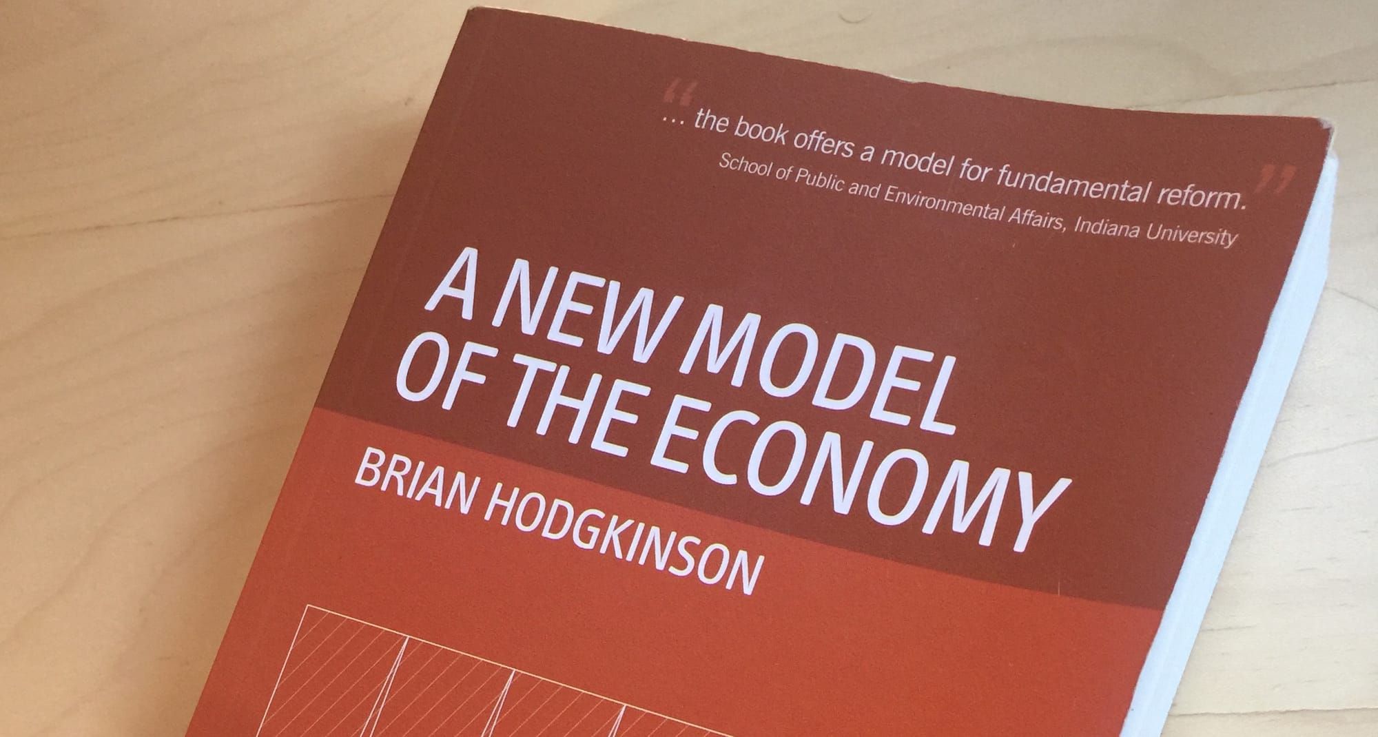 A New Model of the Economy, by Brian Hodgkinson