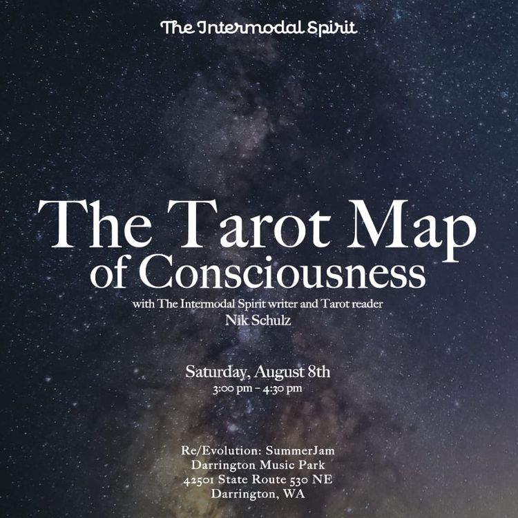 Tarot Map of Consciousness Workshop at Re/Evolution: Summerjam