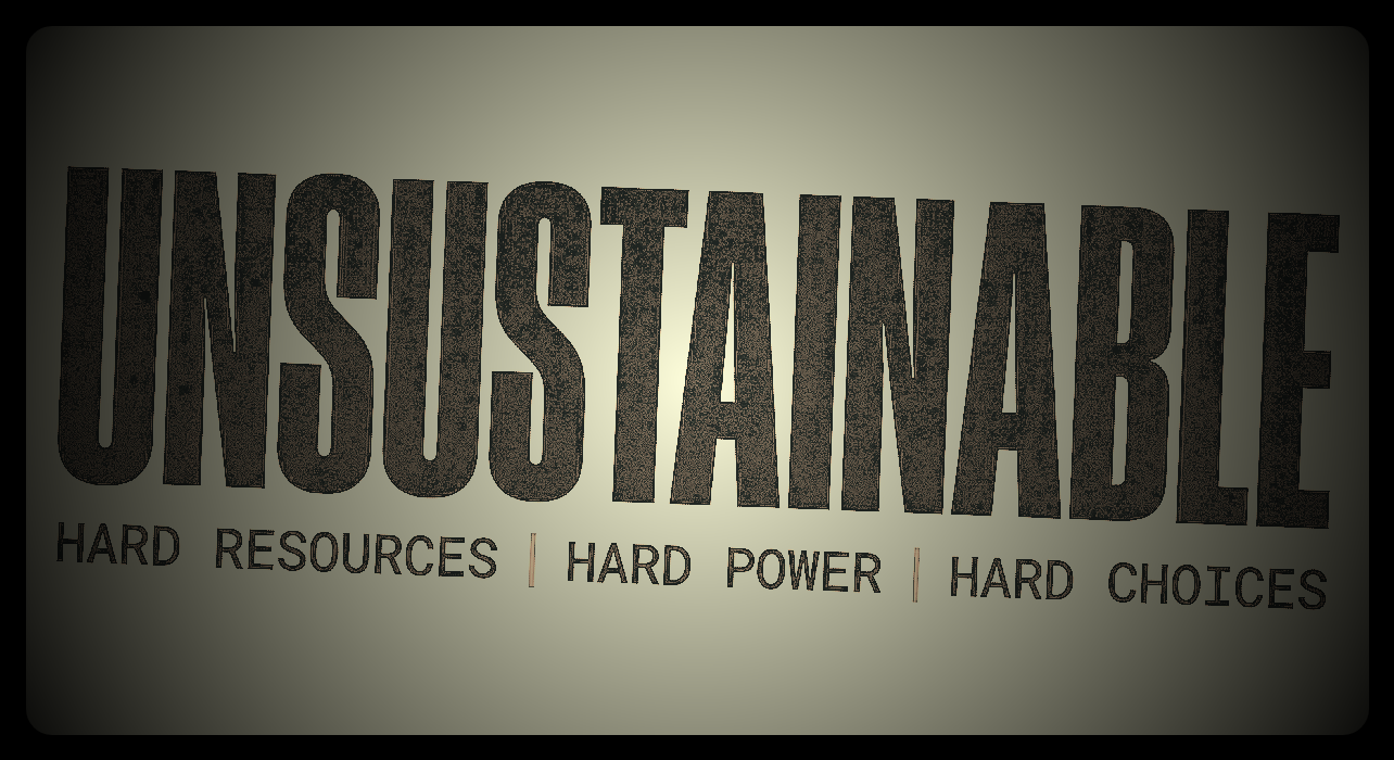 UNSUSTAINABLE