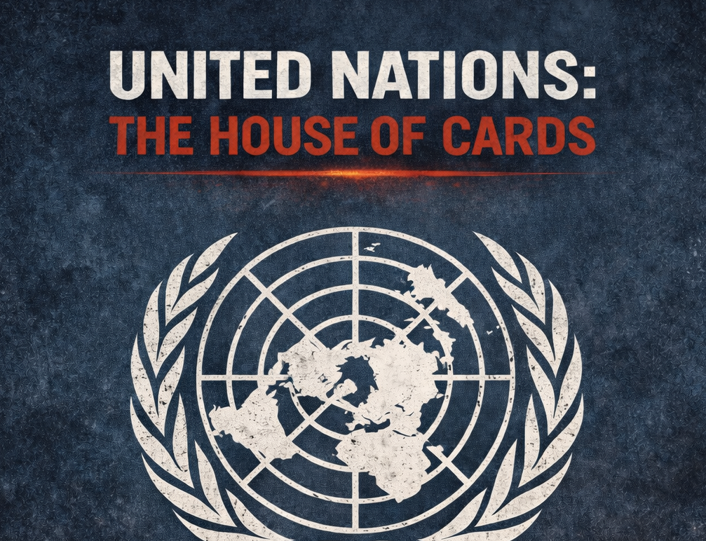 United Nations: The House of Cards?