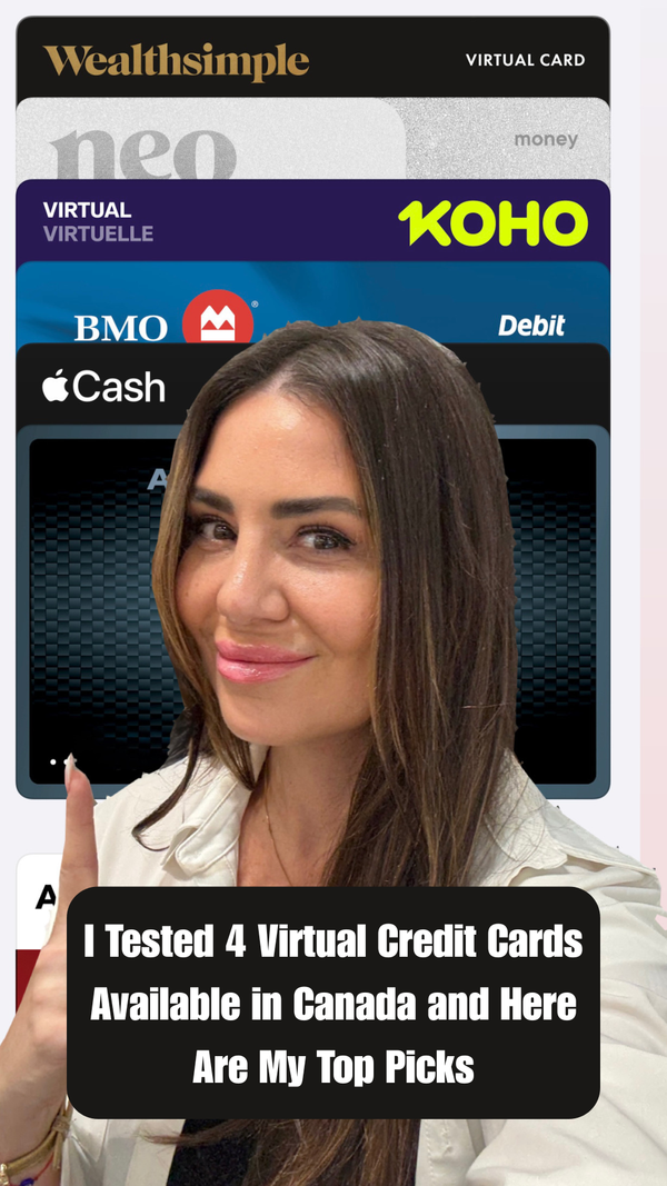 I Tested 4 Virtual Credit Cards Available in Canada and Here Are My Top Picks