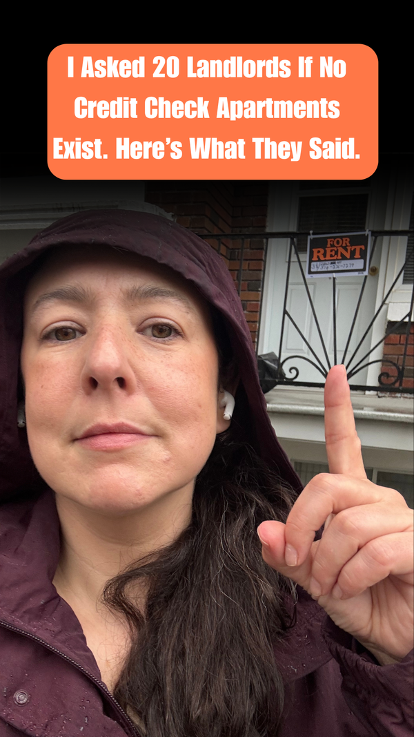 I Asked 20 Landlords If No Credit Check Apartments Exist. Here’s What They Said.