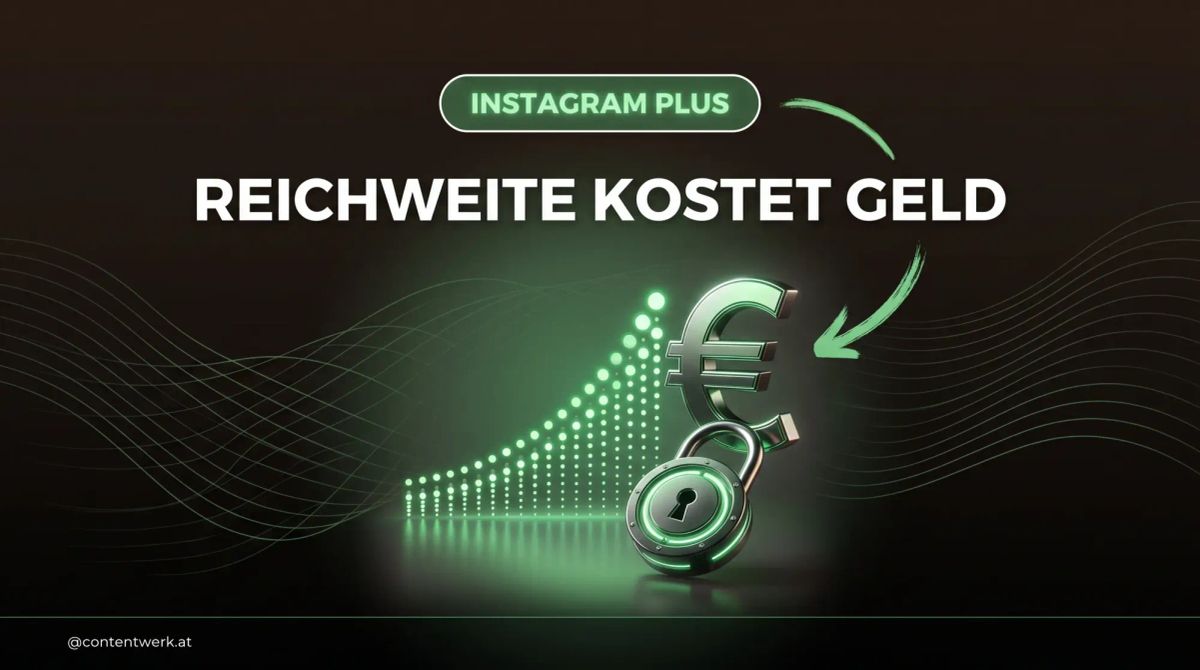 Instagram Plus 2026: bezahlte Reichweite fuer Creator und Selbststaendige im DACH-Raum