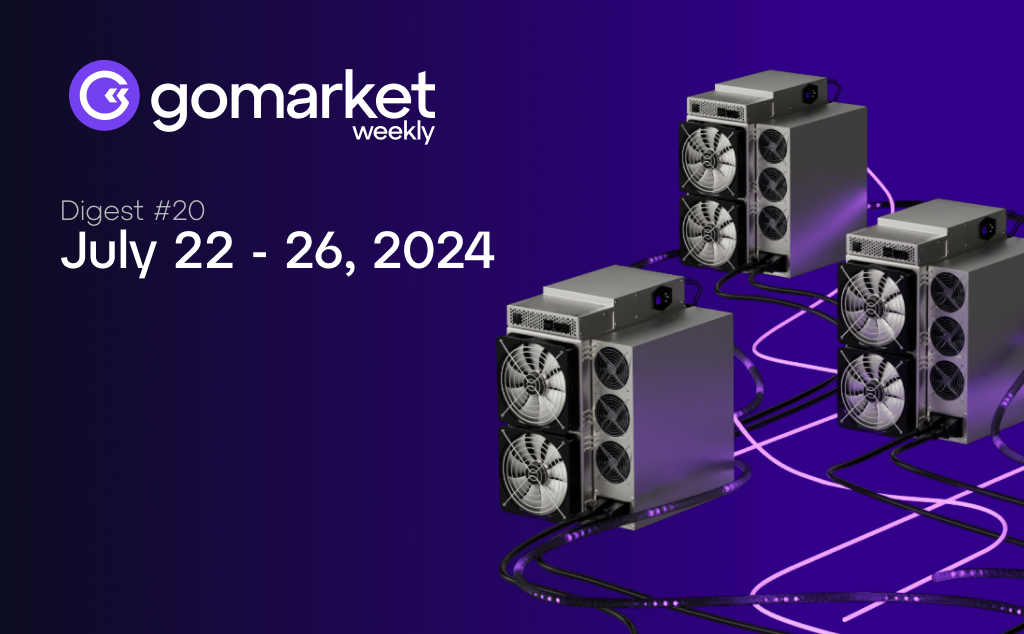 GOMARKET WEEKLY #20