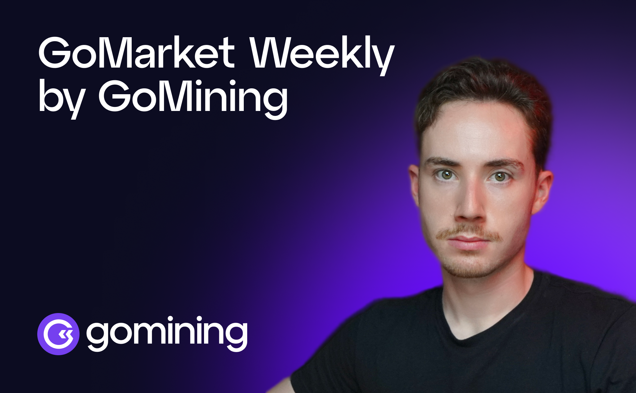 Key Lessons from GoMining on YouTube and GoMarket Weekly