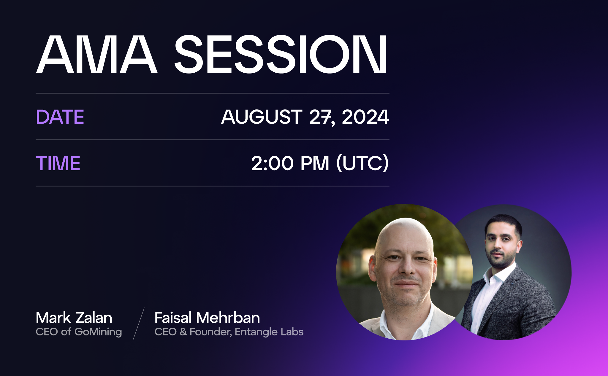 Exclusive Live AMA with GoMining’s Mark Zalan and Faisal Mehrban of Entangle Labs!