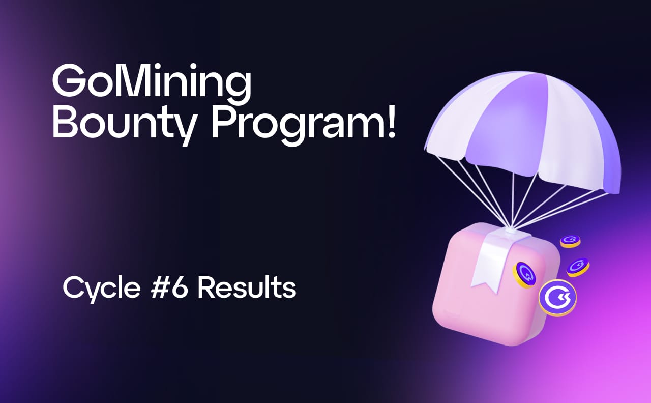 GoMining Bounty Program: Cycle 6 Results