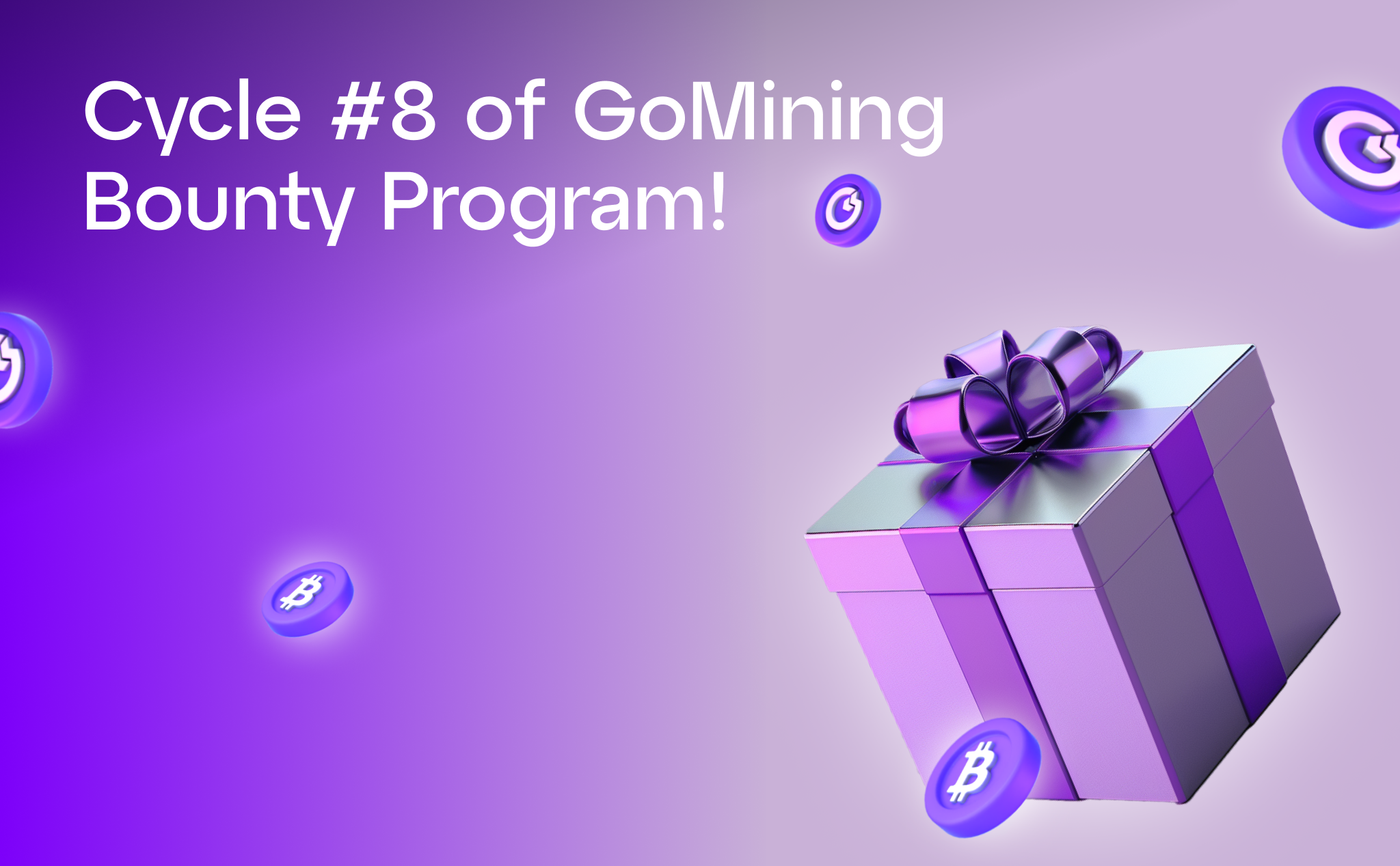Announcing 8th cycle of our Bounty program with a 1,000,000 $GOMINING reward pool