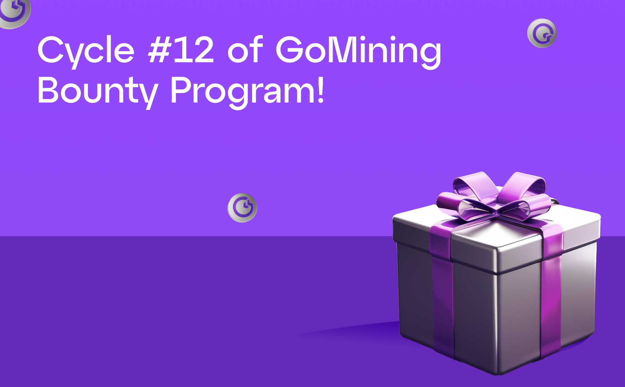 Announcing 12th cycle of our Bounty program with a 1,000,000 $GOMINING reward pool