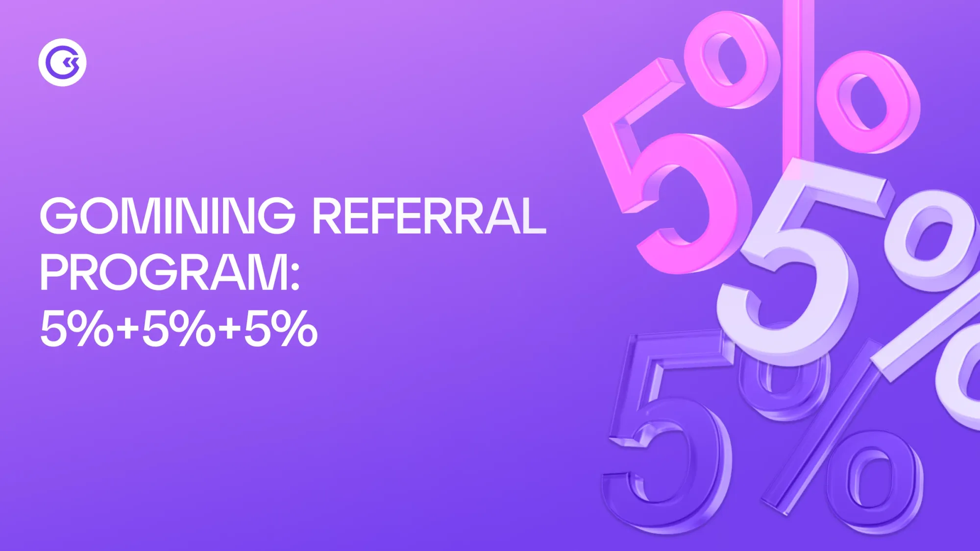 Refer, Earn, Repeat! GoMining’s 5+5+5 Referral Program is Here