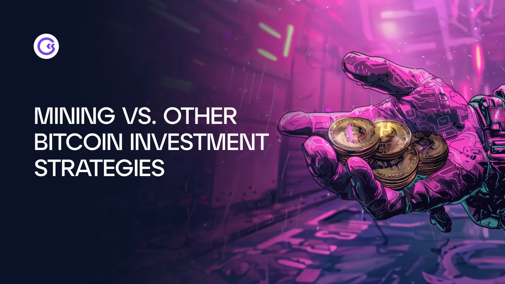Mining vs. Other Bitcoin Investment Strategies