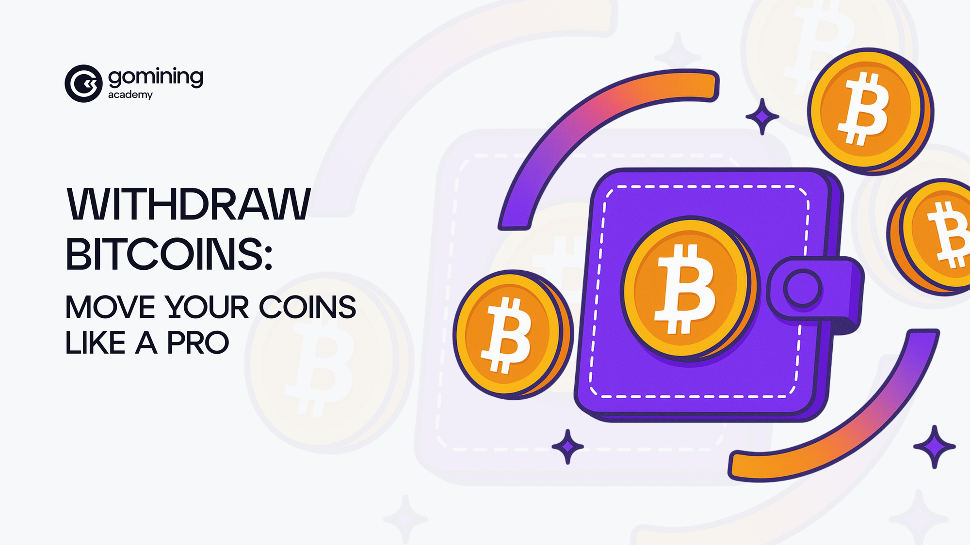 How to Withdraw Bitcoins: Move Your Coins Like a Pro poster