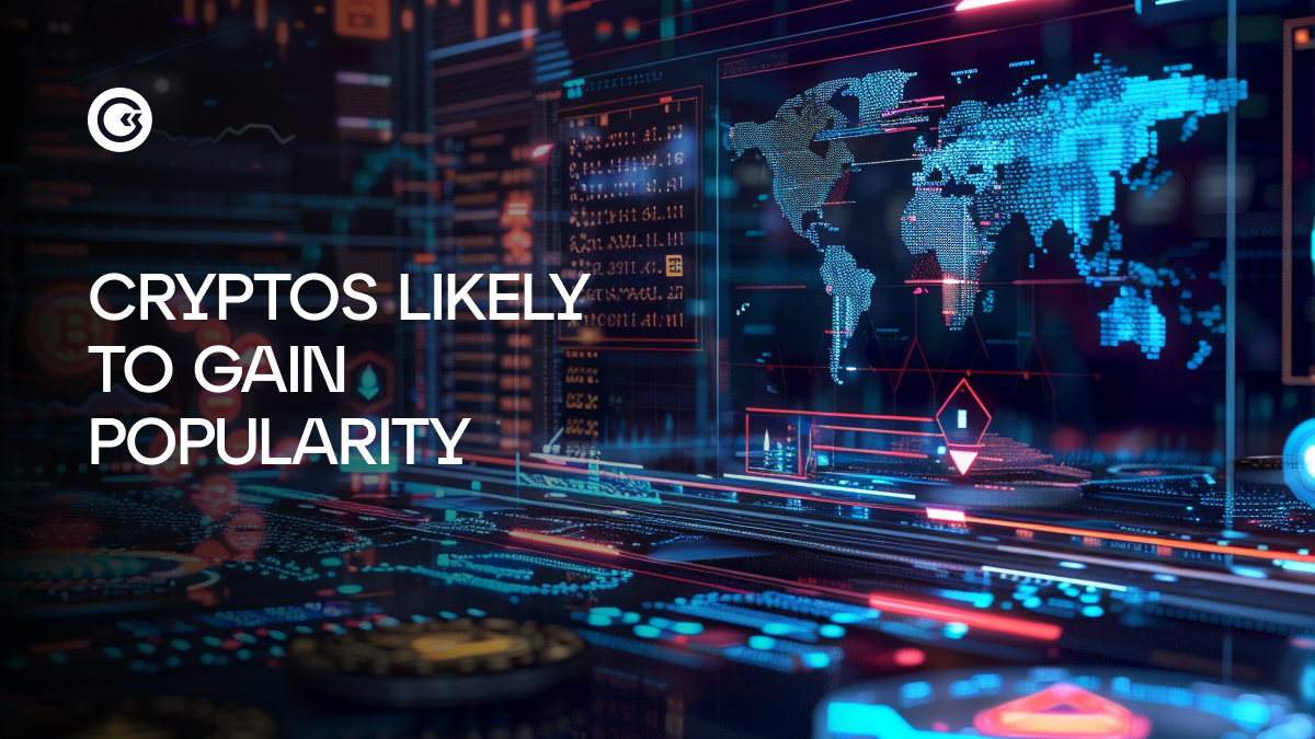 Which Cryptocurrencies Are Likely to Become Popular in the Coming Years?