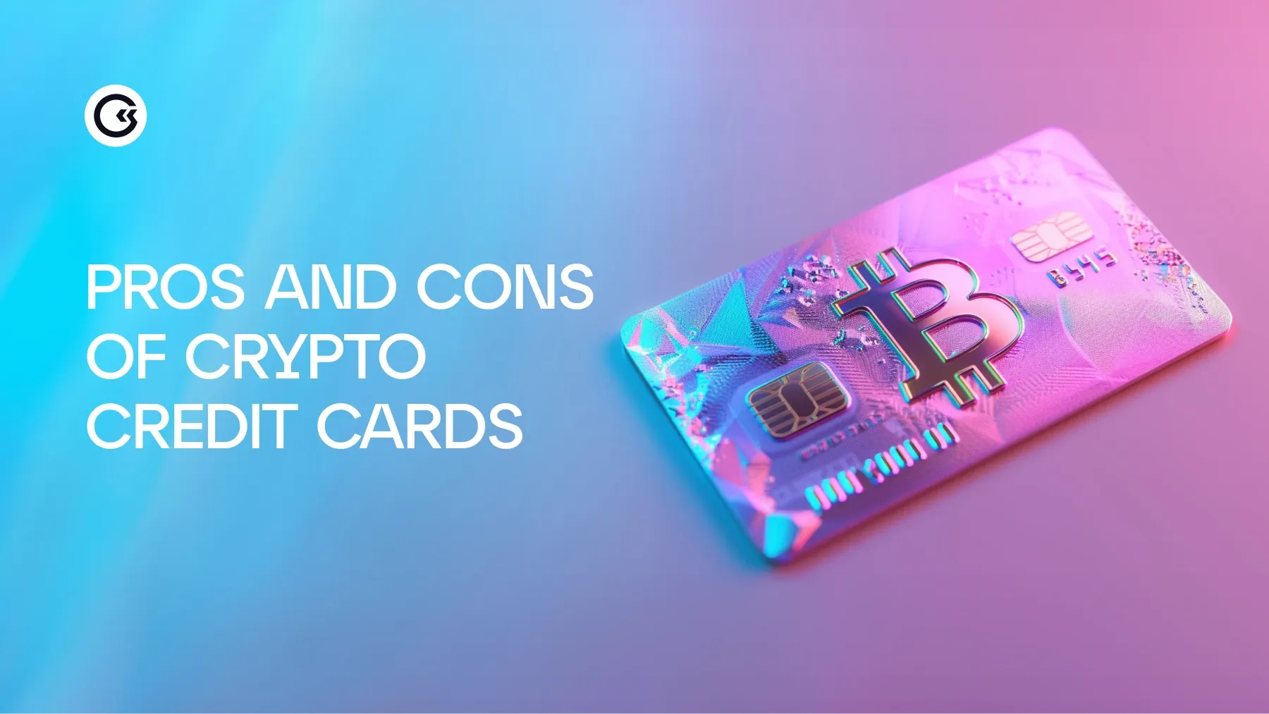 Advantages and Disadvantages of Cryptocurrency Credit Cards