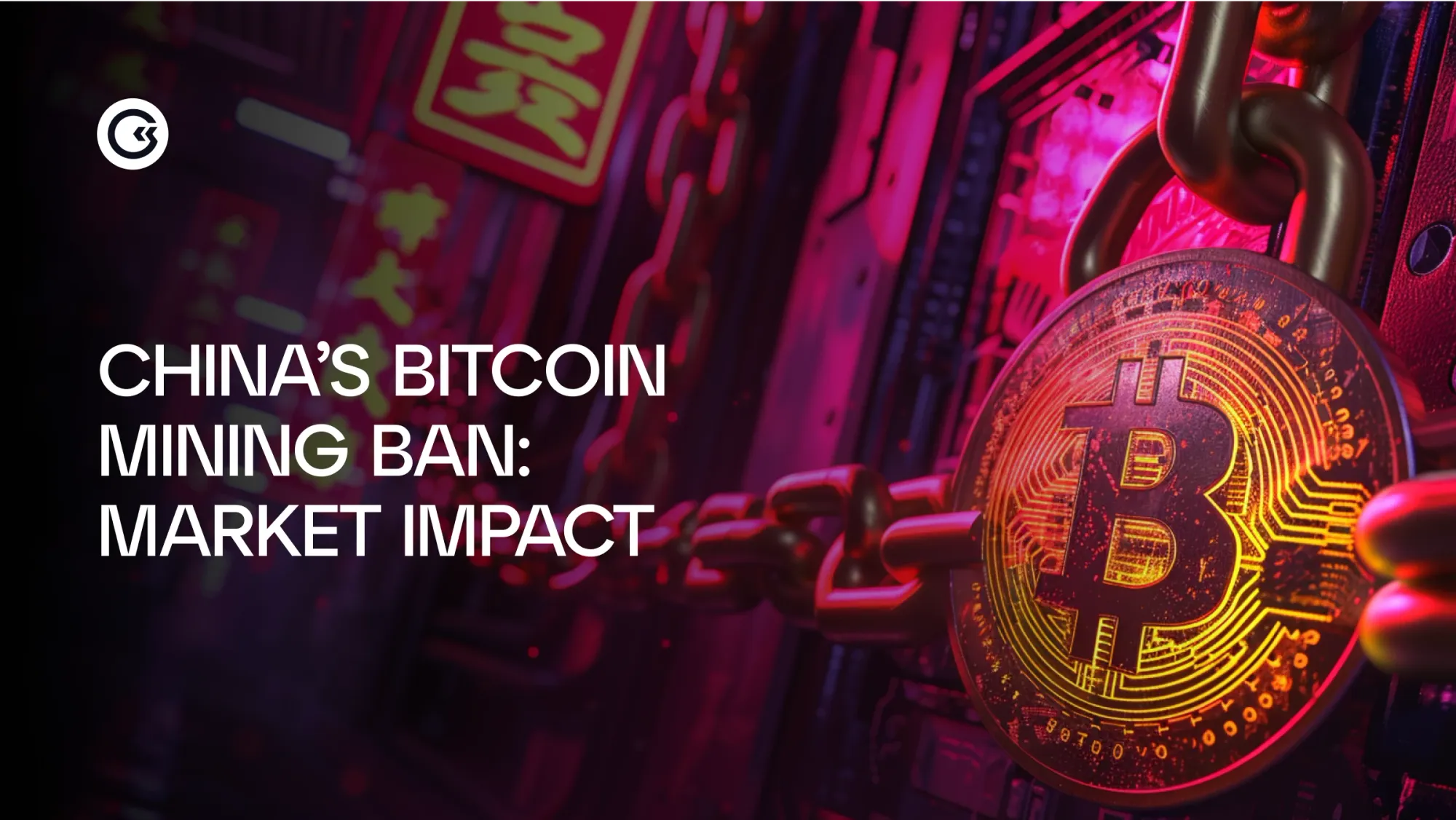 The Impact of China’s Ban on Bitcoin Mining on the Market