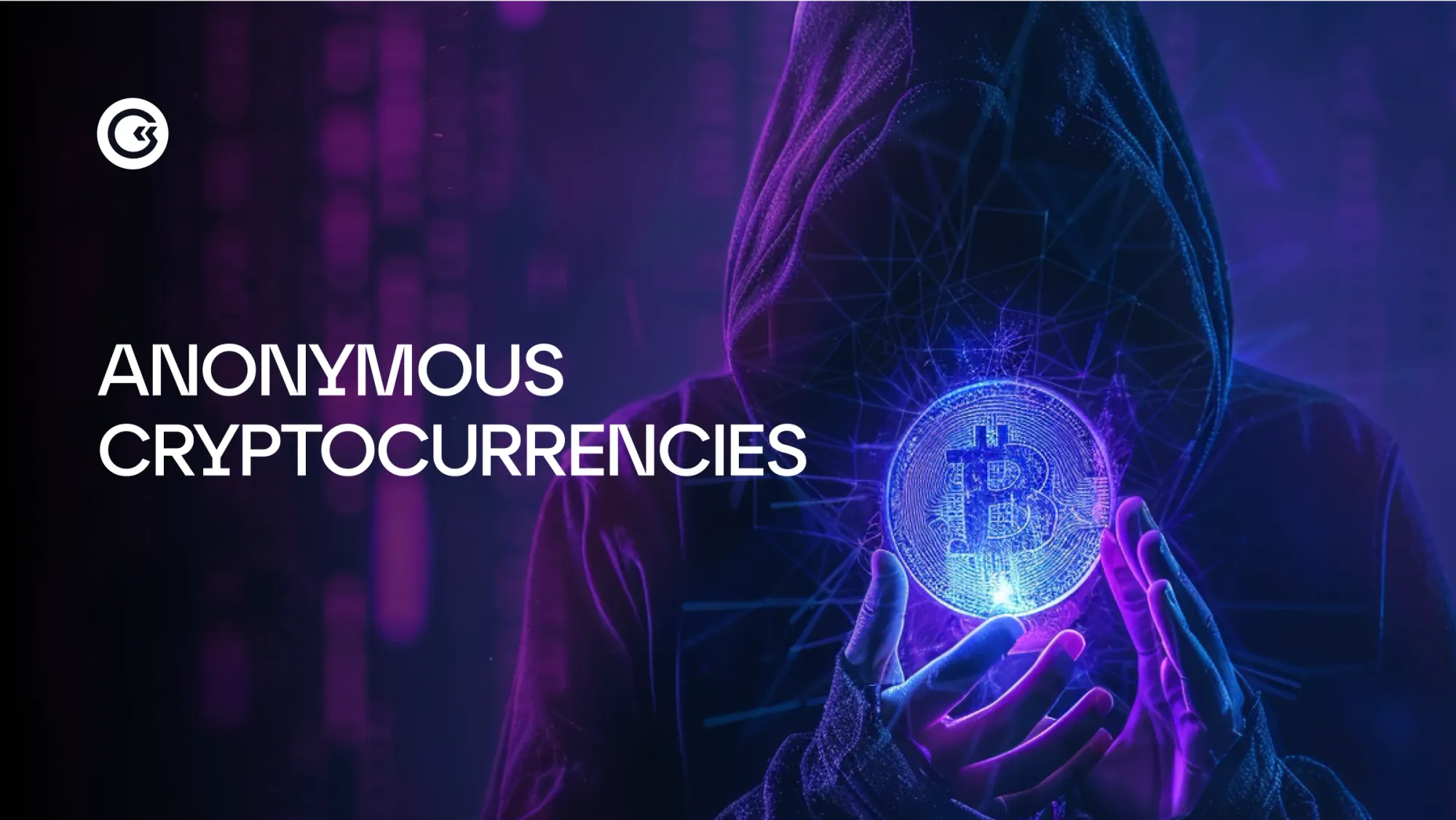 What are Anonymous Cryptocurrencies and Why Are They Needed?