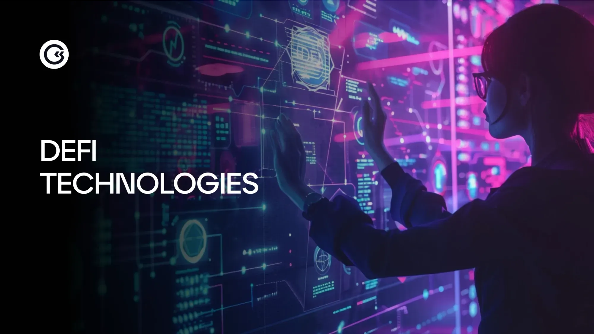 DeFi Technologies: Die Infrastruktur hinter der Zukunft der Finanzen