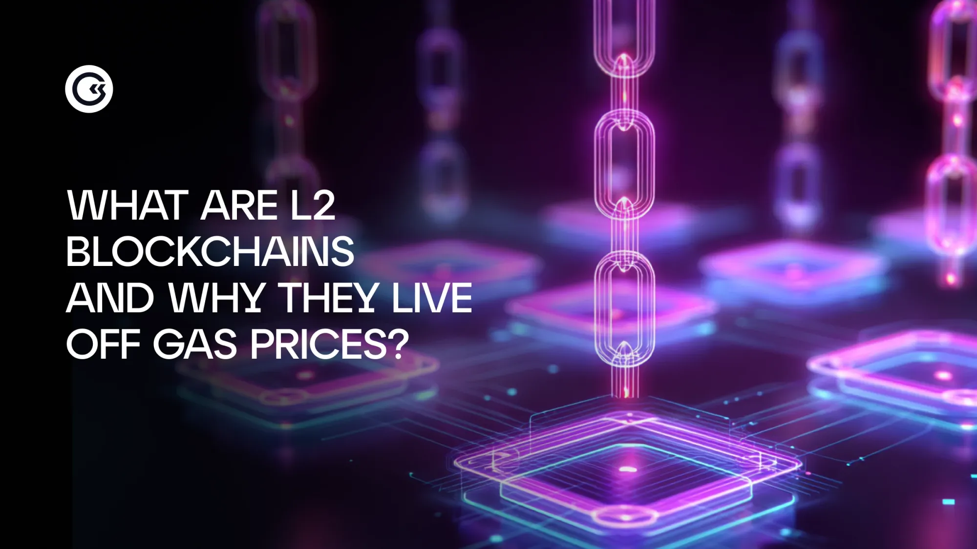 What are L2 Blockchains and why do they live off gas prices?