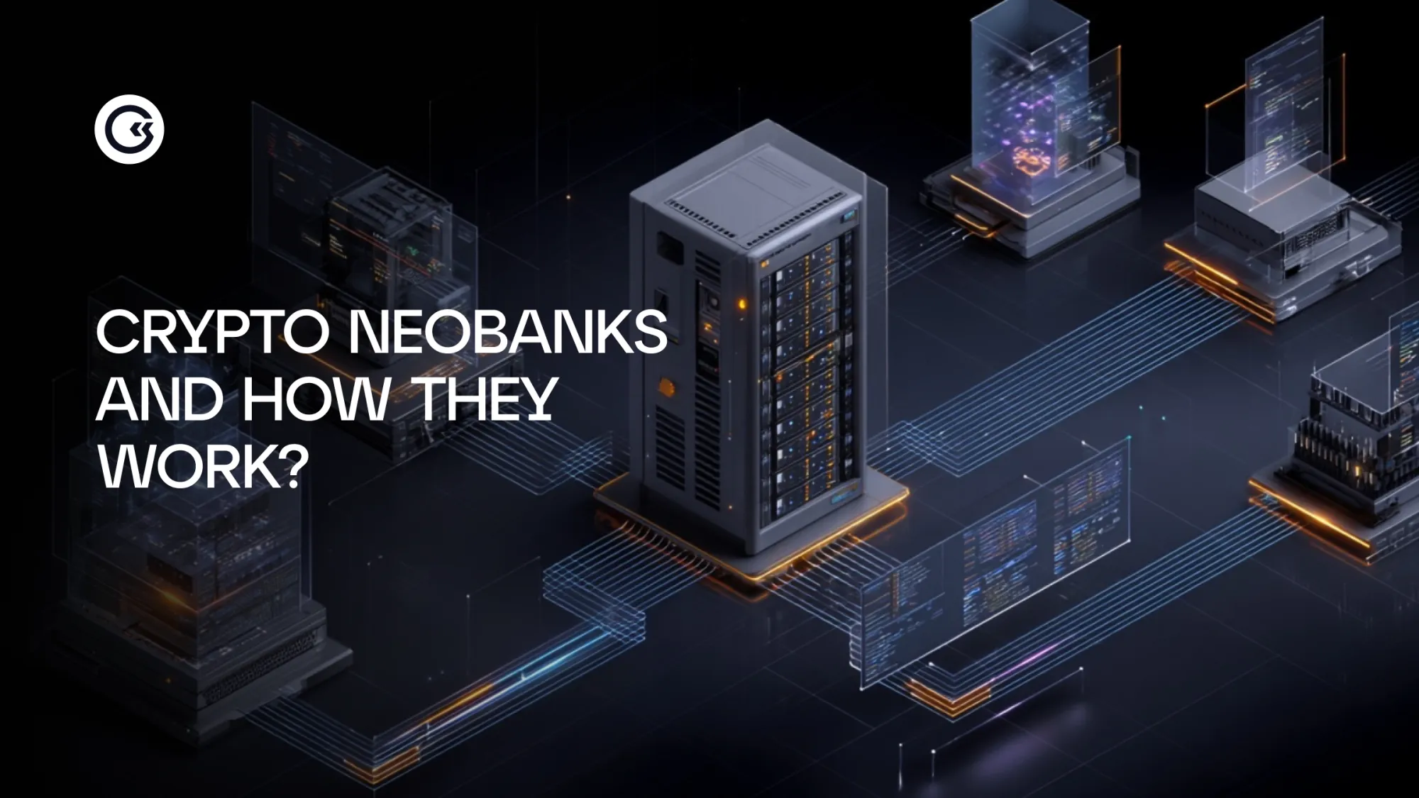 What are Neobanks in crypto and how do they work?
