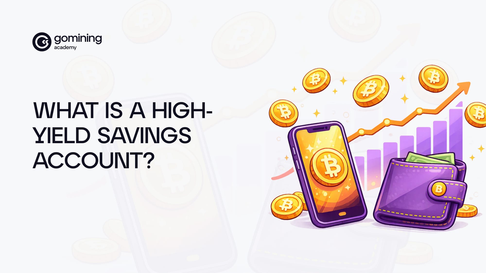 What Is A High-Yield Savings Account? poster