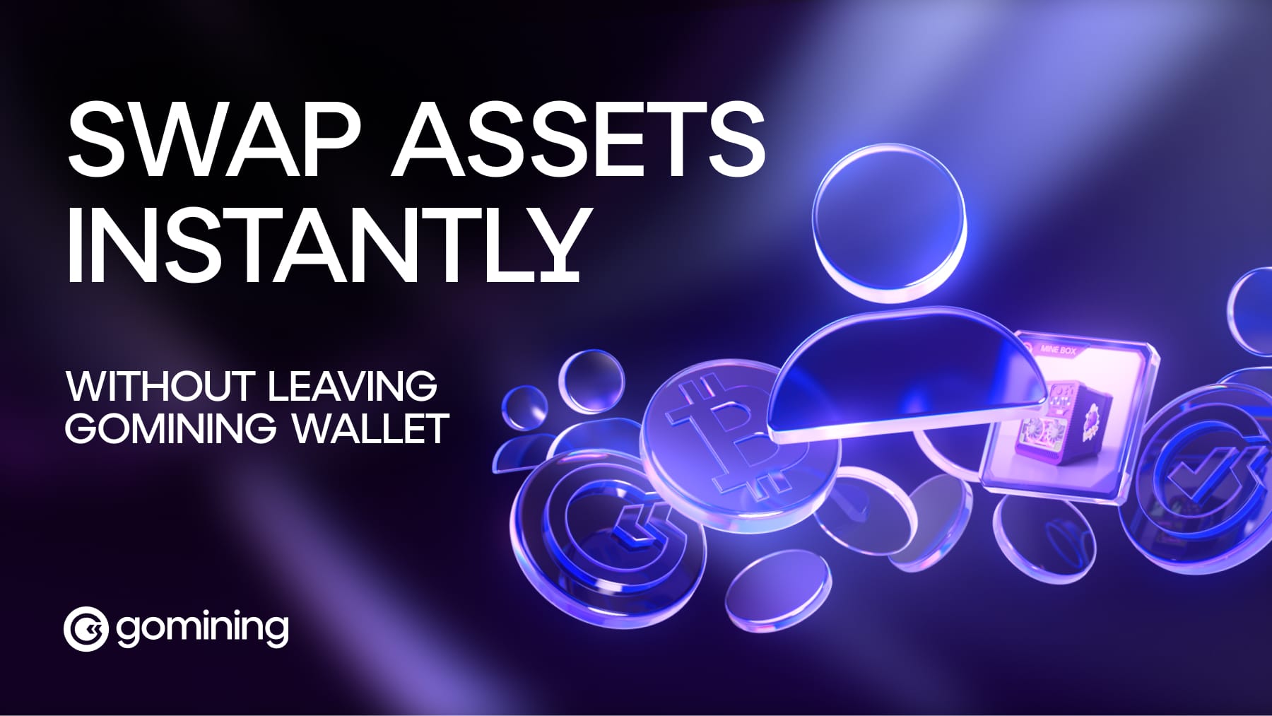 Swap Any 2 Any: GoMining 지갑에서 암호화폐를 교환하세요