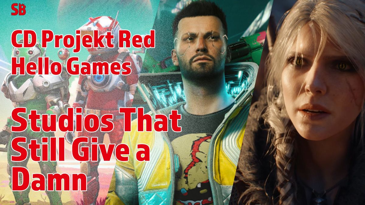 CD Projekt Red, Hello Games, and the Few Studios That Still Give a Damn