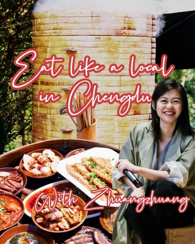 A collage of images: a 10-foot tall stack of steamer trays, Sichuan dishes, and a Chinese woman with text overtop that says: "Eat like a local in Chengdu with Zhuangzhuang"