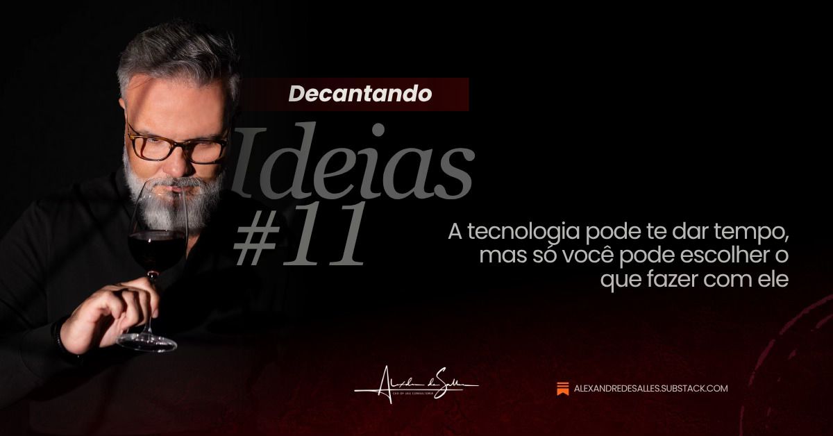 Decantando Ideias #11: e se a máquina te devolver a vida que você esqueceu?