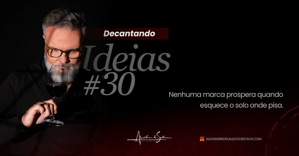 Decantando Ideias #30: Terroir cultural