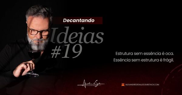 Decantando Ideias #19: Quando o corpo encontra a alma