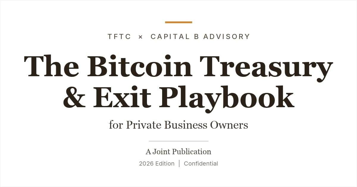 The Bitcoin Treasury & Exit Playbook for Private Business Owners