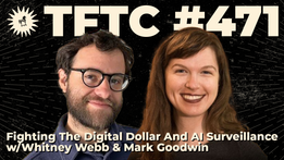 Stablecoins And AI Surveillance: Whitney Webb & Mark Goodwin