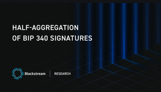 Issue #1236: Blockstream has made some progress on signature aggregation research