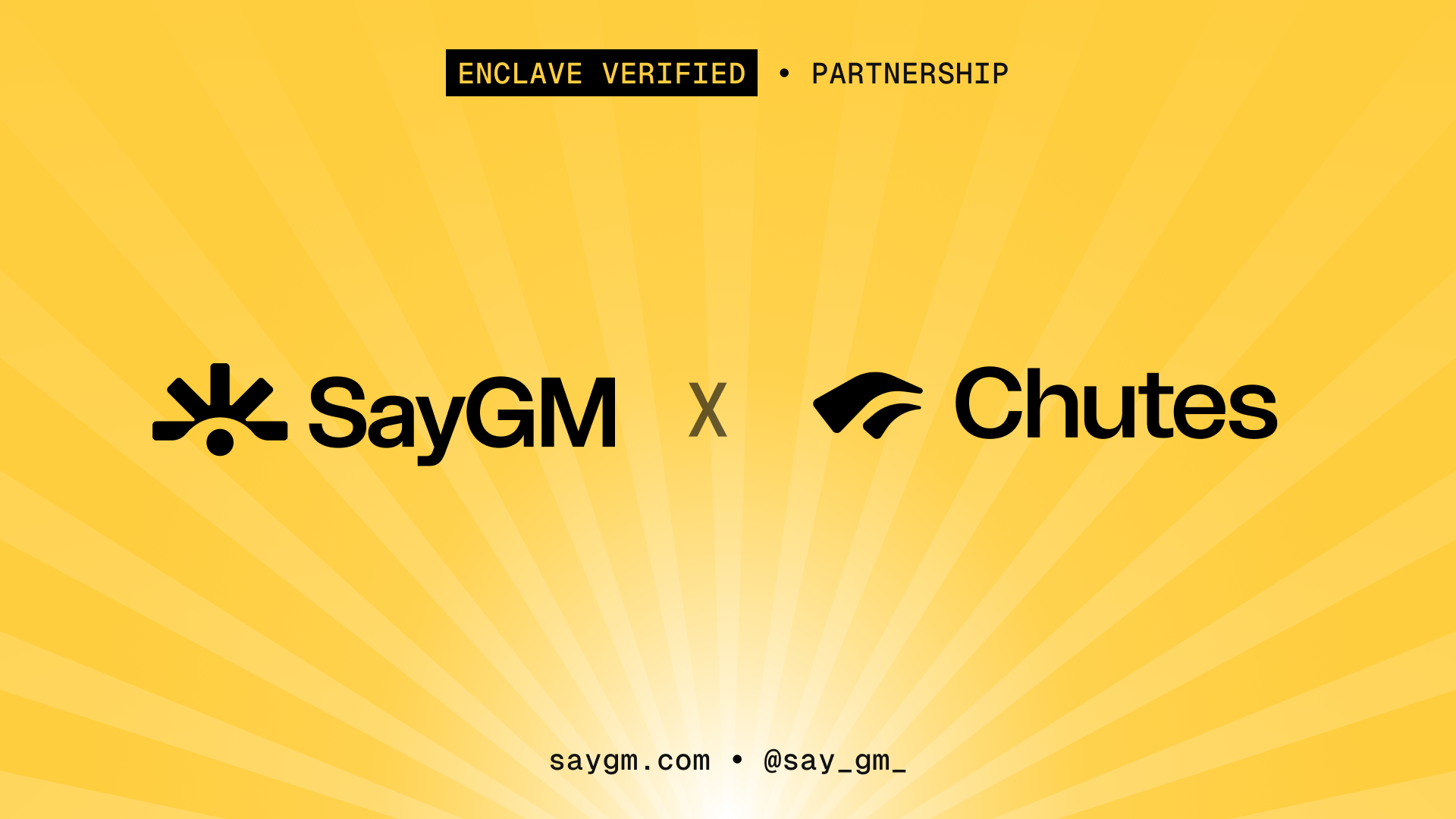 SayGM x Chutes partnership, Enclave Verified