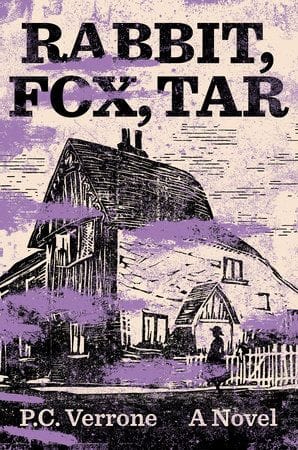 Cover of Rabbit, Fox, Tar, featuring a black-and-white drawing of a house with a human figure in front, and purple smudges.