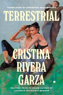 Cover of Terrestrial by Cristina Rivera Garza featuring Impressionist style painting of two feminine people seated on grass with their arms around each other and two figures behind them hugging