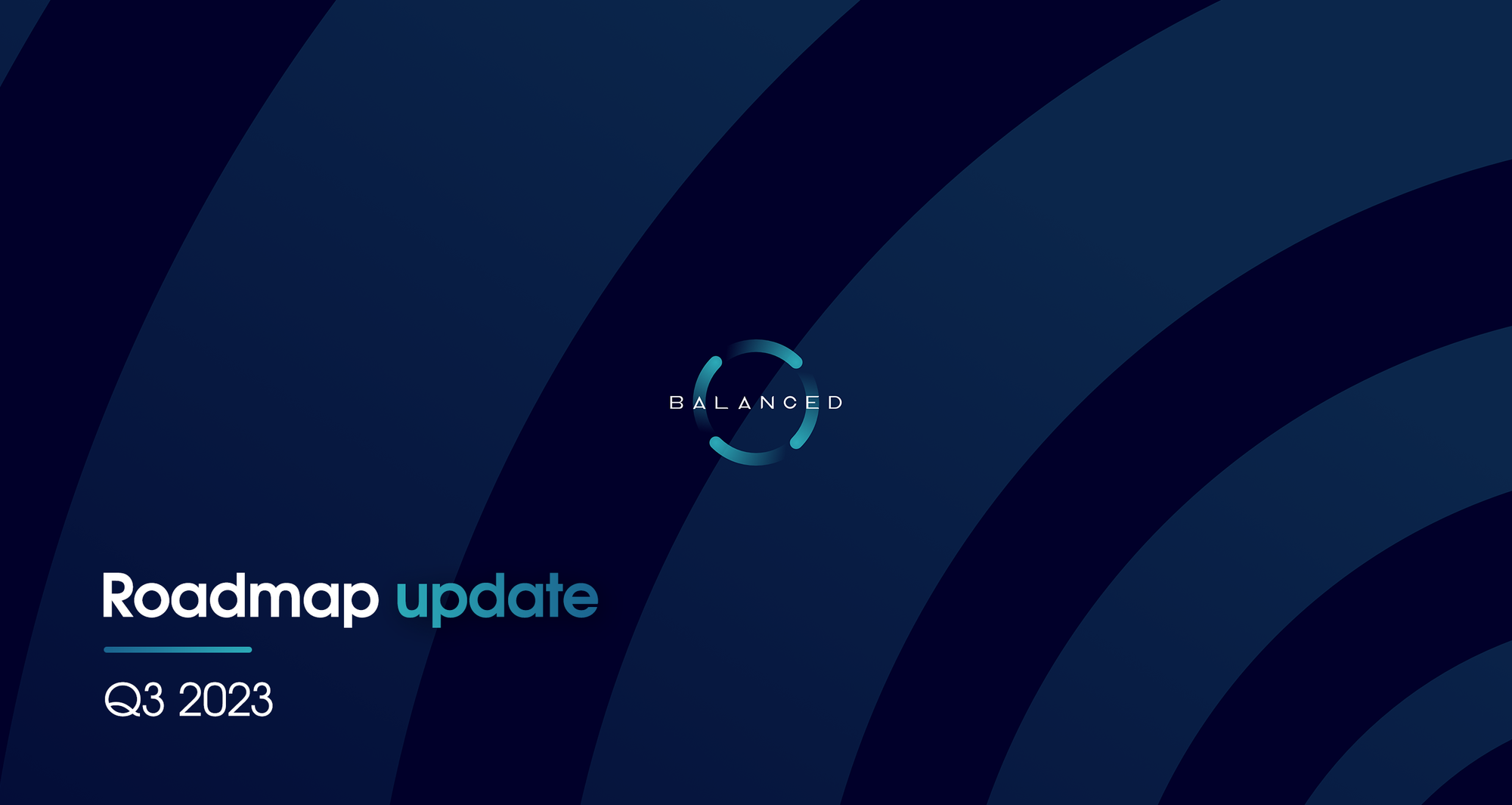 Roadmap update | Q3 2023