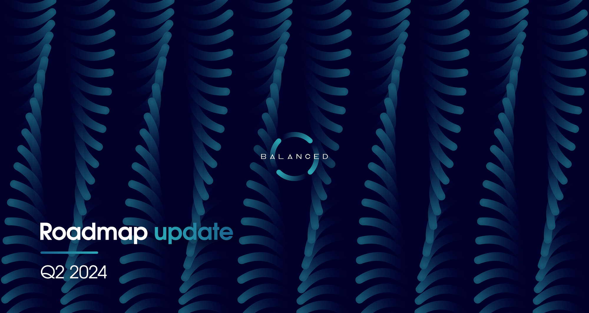 Roadmap update | Q2 2024