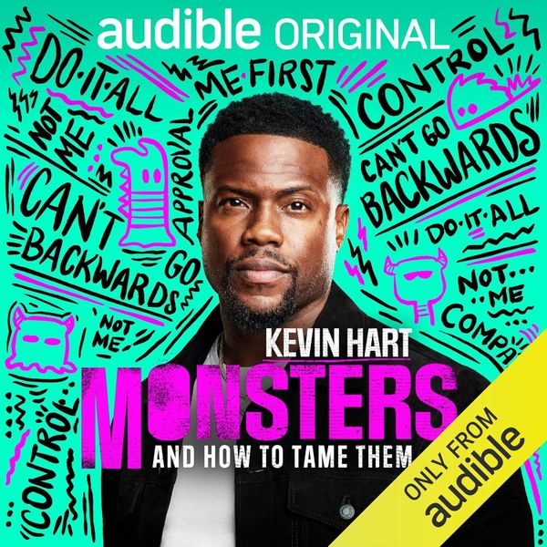 👹 Monsters and How to Tame Them - Kevin Hart