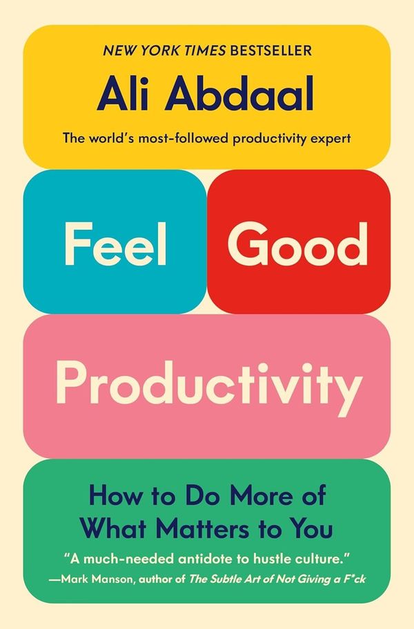 💚 Feel Good Productivity - Ali Abdaal